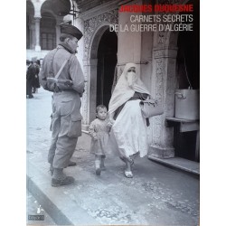 Jacques Duquesne - Carnets secrets de la guerre d'Algérie