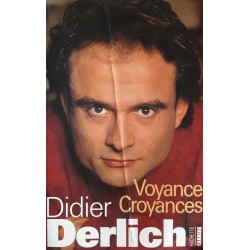 Didier Derlich - Voyance, Croyances