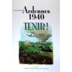 Gérald Dardart - Ardennes 1940 : TENIR !