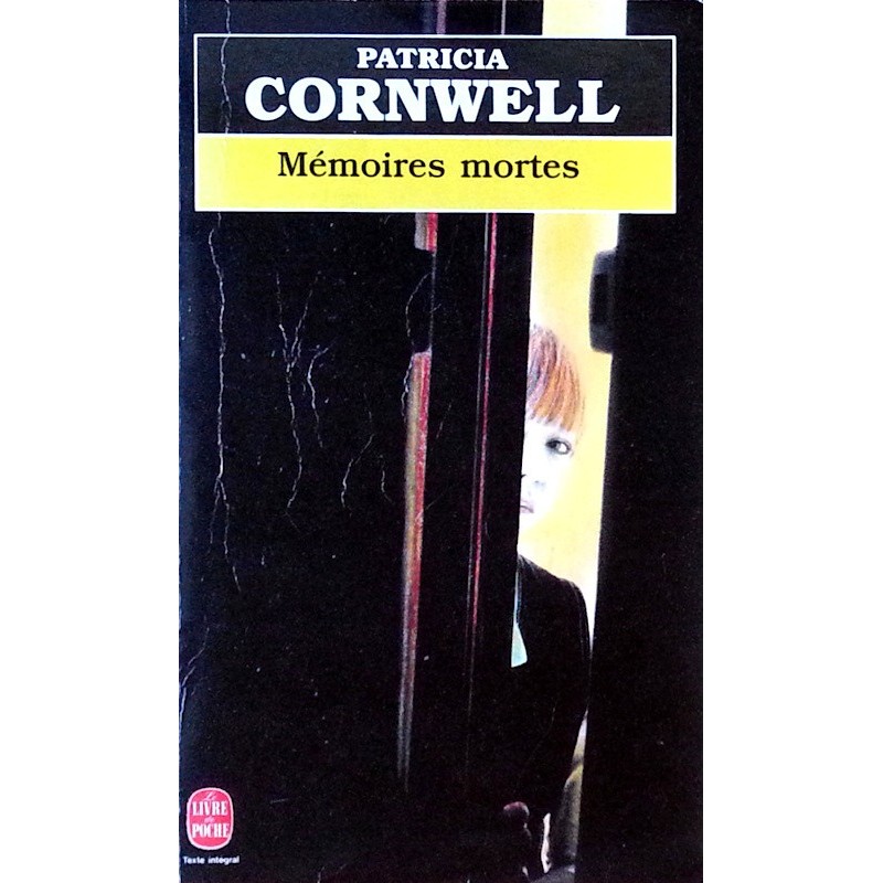 Patricia Cornwell - Mémoires mortes