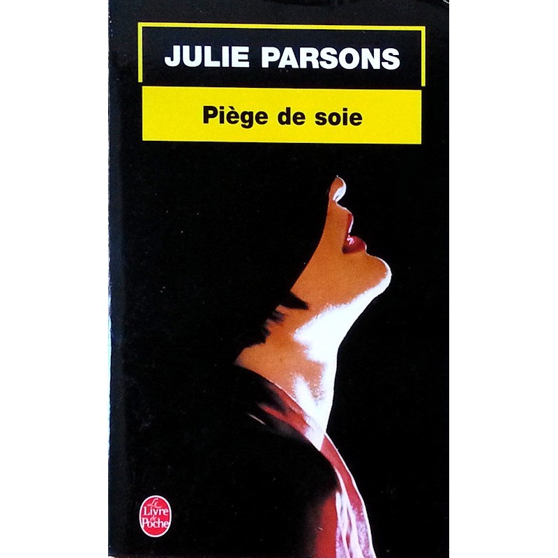 Julie Parsons - Piège de soie