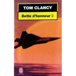 Tom Clancy - Dette d'honneur, Tome 2