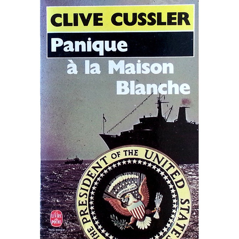 Clive Cussler - Panique à la Maison Blanche