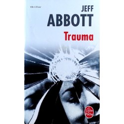 Jeff Abbott - Trauma