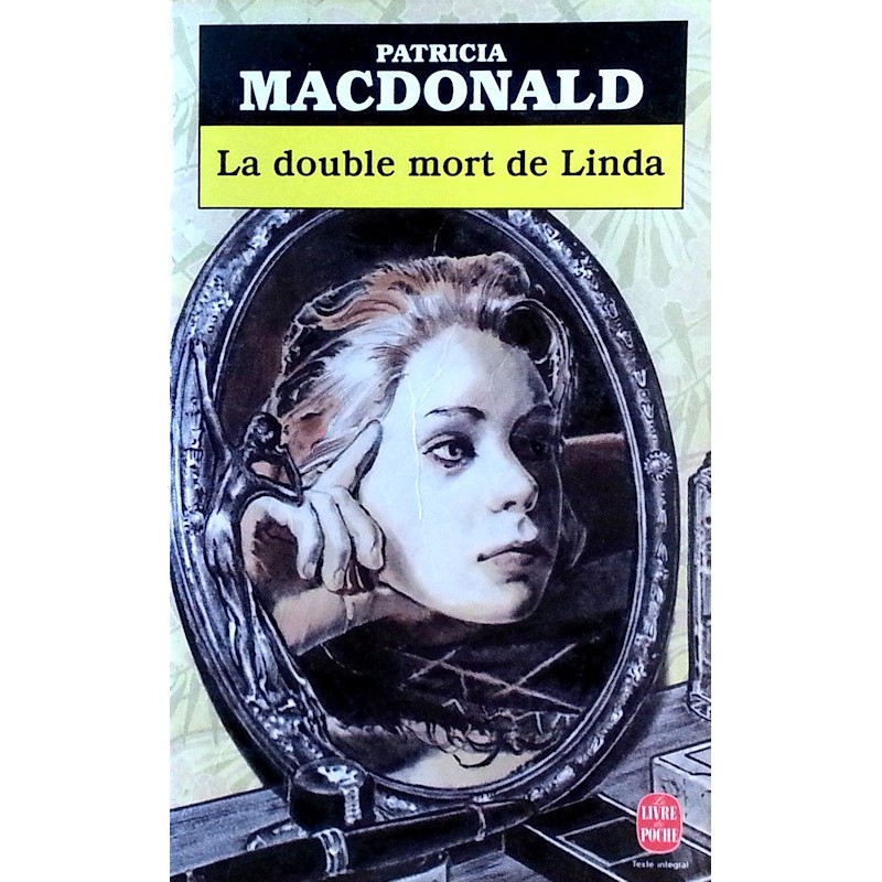 Patricia MacDonald - La double mort de Linda