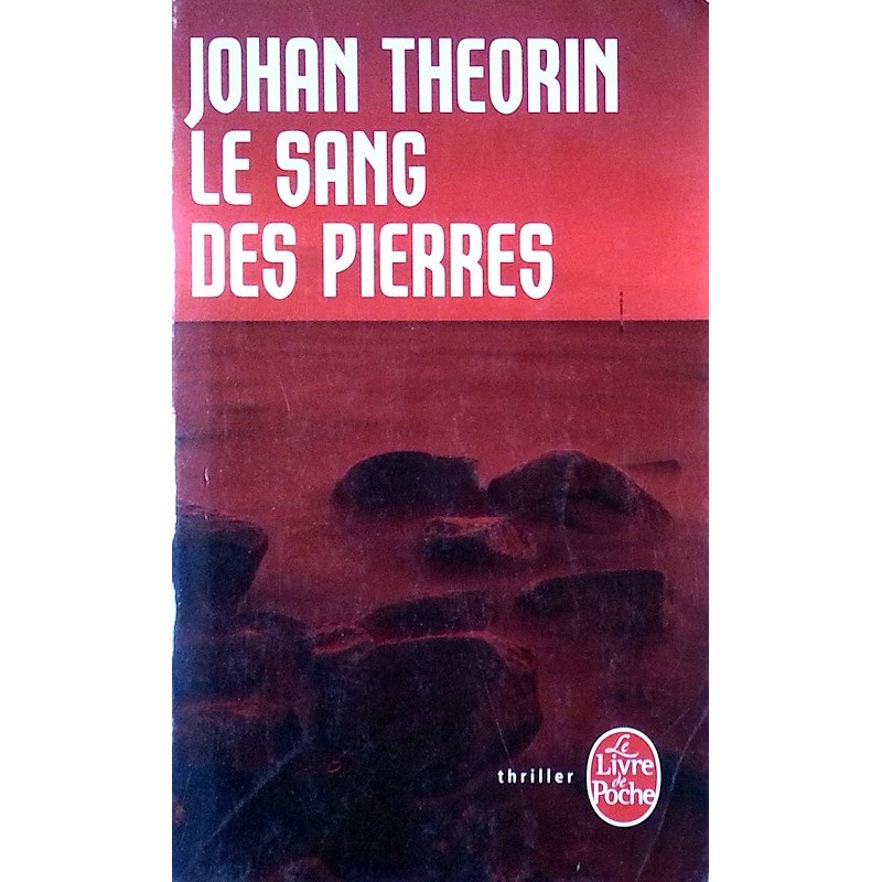 Johan Theorin - Le sang des pierres