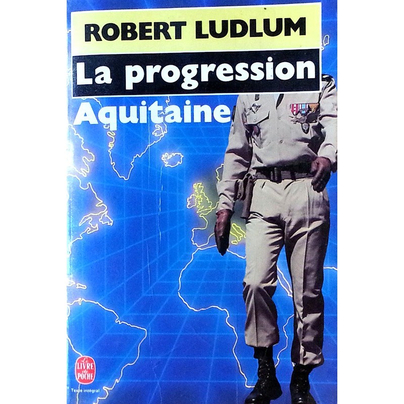 Robert Ludlum - La progression Aquitaine