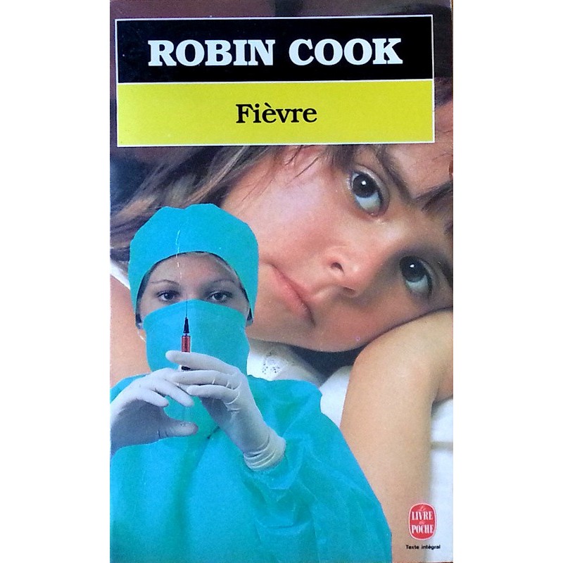 Robin Cook - Fièvre