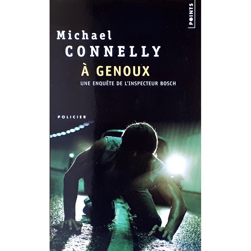 Michael Connelly - À genoux