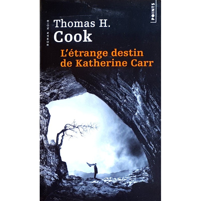 Thomas H. Cook - L'étrange destin de Katherine Carr