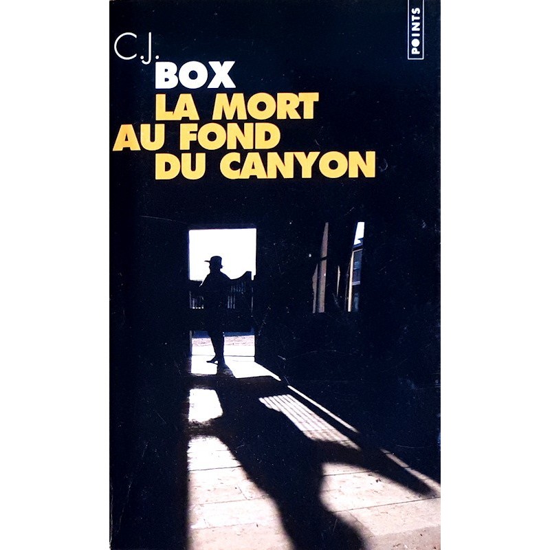 C.J. Box - La mort au fond du canyon