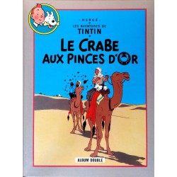 Hergé - Les aventures de Tintin : Le Crabe aux pinces d'or / Tintin au pays de l'or noir (Album double)