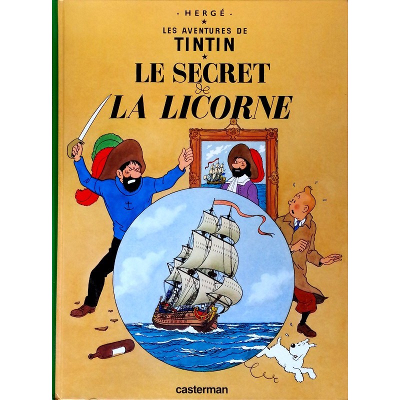 Hergé - Les aventures de Tintin : Le Secret de la Licorne