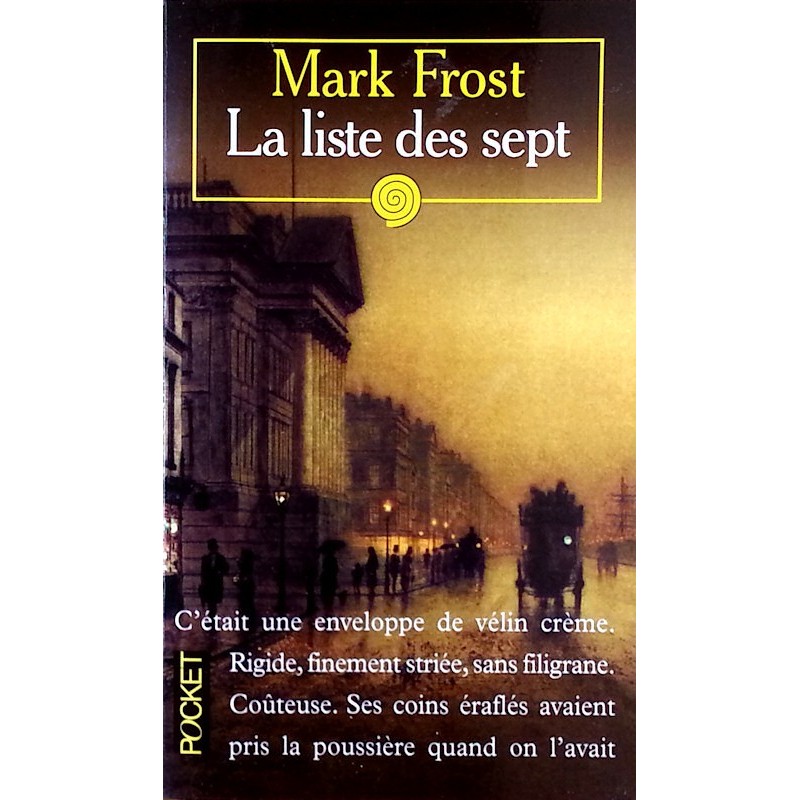 Mark Frost - La liste des sept