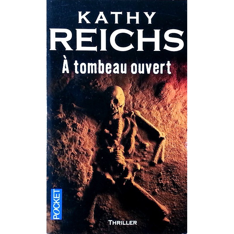 Kathy Reichs - À tombeau ouvert
