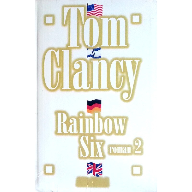 Tom Clancy - Rainbow Six, Tome 2