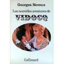 Georges Neveux - Les nouvelles aventures de Vidocq