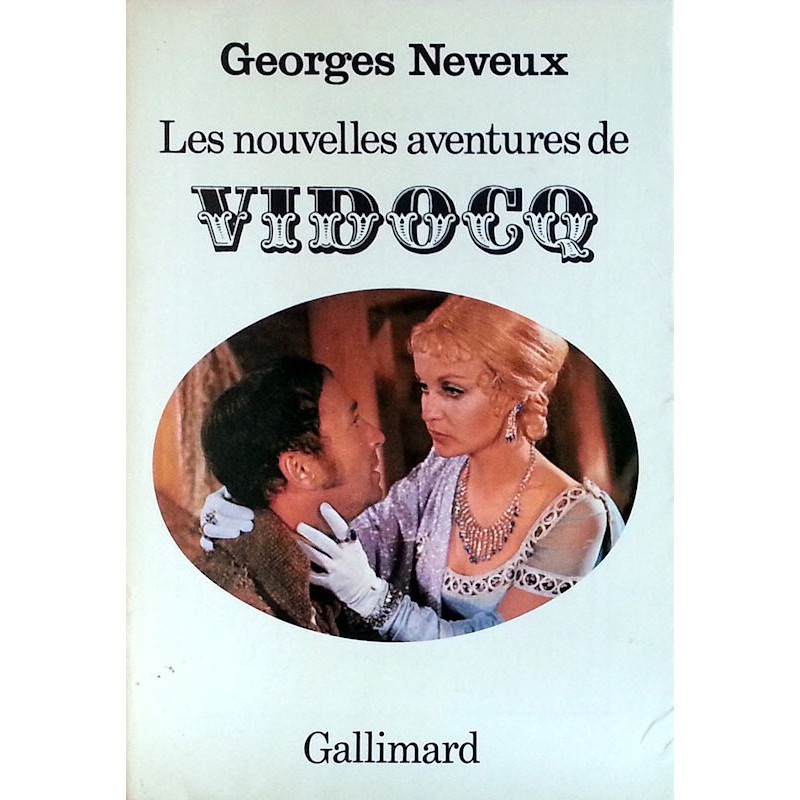 Georges Neveux - Les nouvelles aventures de Vidocq
