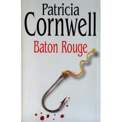 Patricia Cornwell - Baton rouge