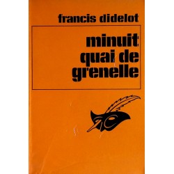 Francis Didelot - Minuit quai de Grenelle