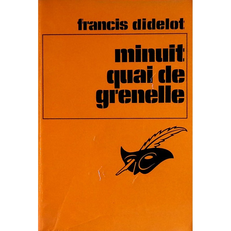 Francis Didelot - Minuit quai de Grenelle