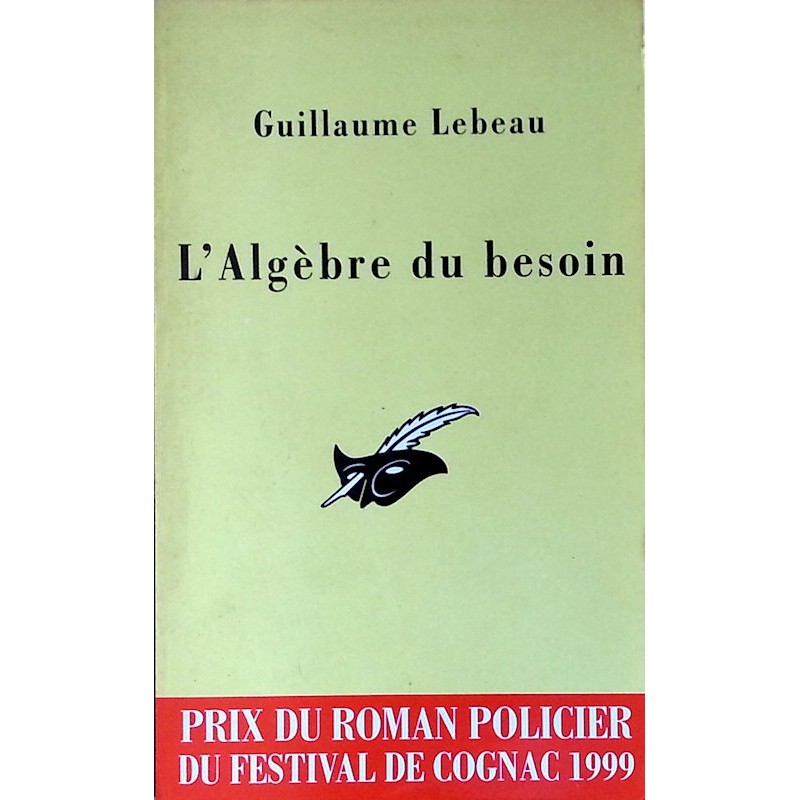 Guillaume Lebeau - L'Algèbre du besoin