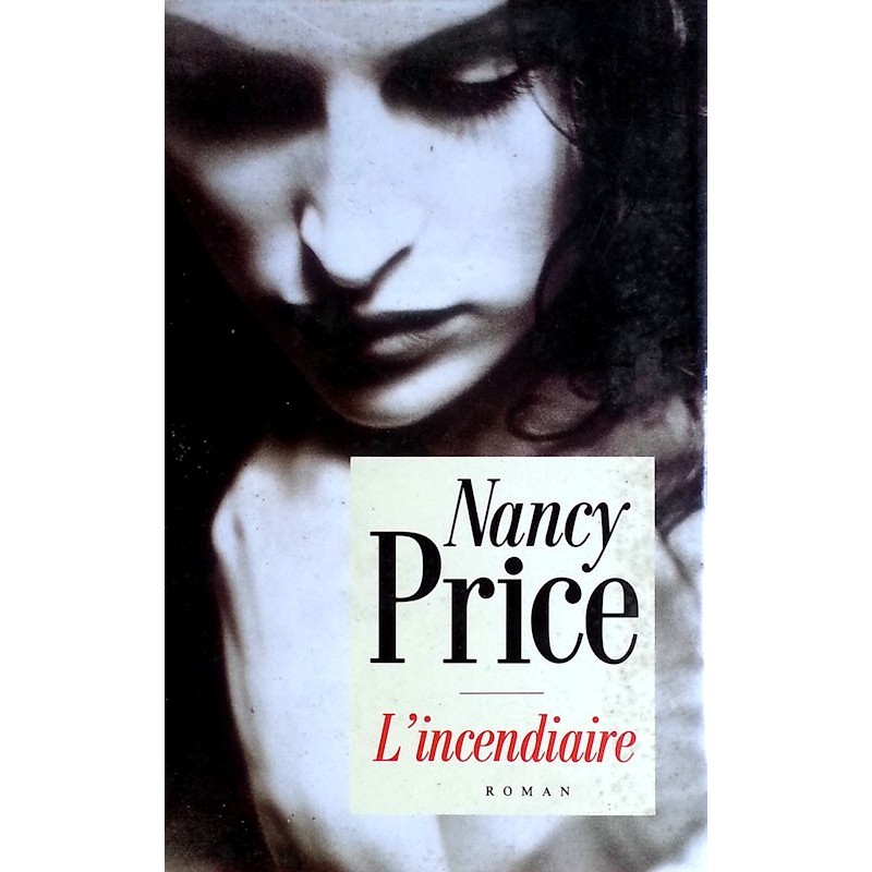 Nancy Price - L'Incendiaire