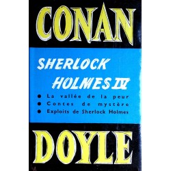 Sir Arthur Conan Doyle - Œuvres complètes, Tome 10 - Sherlock Holmes IV
