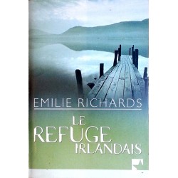 Emilie Richards - Le refuge irlandais