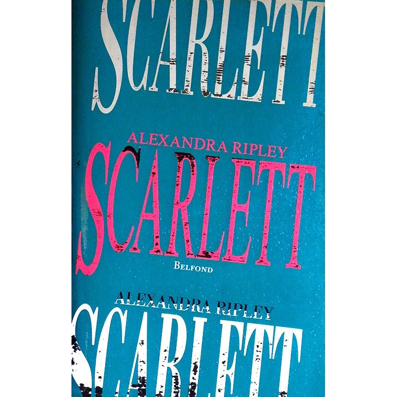 Alexandra Ripley - Scarlett