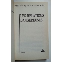 Francis Ryck et Marina Edo - Les relations dangereuses