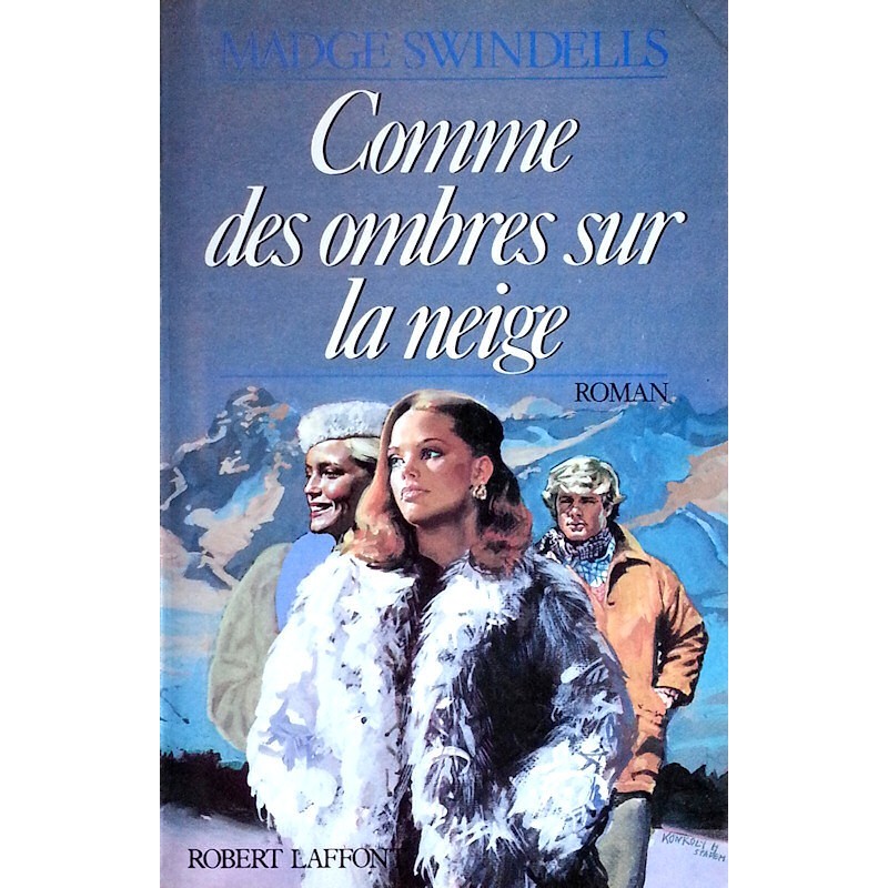 Madge Swindells - Comme des ombres sur la neige