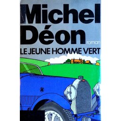 Michel Déon - Le jeune homme vert