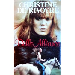 Christine de Rivoyre - Belle alliance