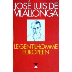 José Luis de Vilallonga - Le gentilhomme européen