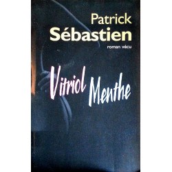Patrick Sébastien - Vitriol menthe