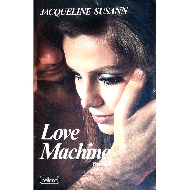 Jacqueline Susann - Love machine