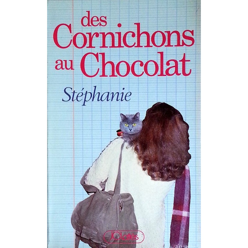 Stéphanie (Philippe Labro) - Des cornichons au chocolat