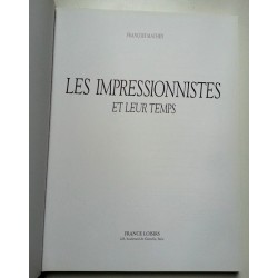 François Mathey - Les impressionnistes et leur temps