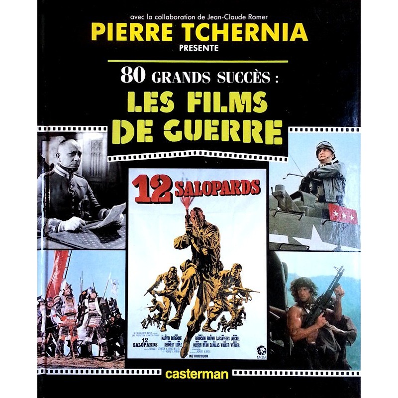 Pierre Tchernia et Jean-Claude Romer - 80 grands succès : Les films de guerre