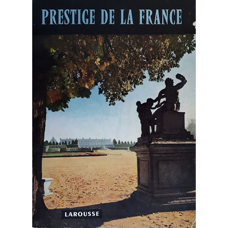 Prestige de la France
