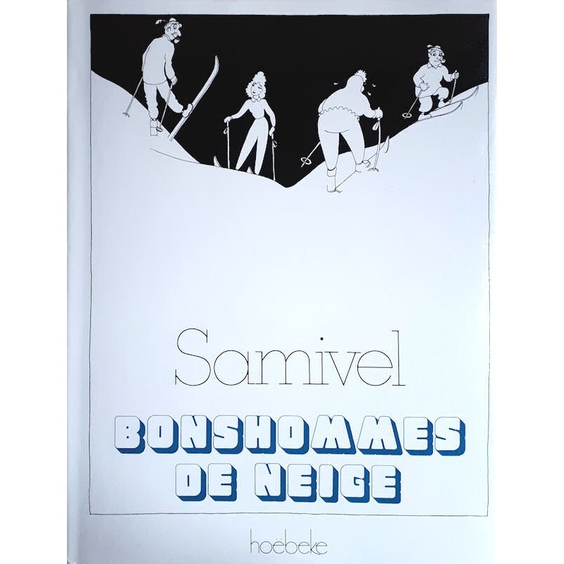 Samivel - Bonshommes de neige