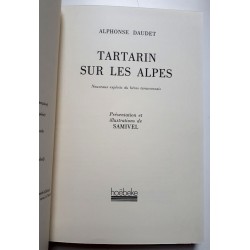 Alphonse Daudet & Samivel - Tartarin sur les Alpes : Nouveaux exploits du héros tarasconnais