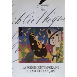 Collectif - La bibliothèque de poésie, Tome 16 : La poésie contemporaine de la langue française, Volume 2
