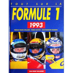 Pierre Gaston et Jean-François Galeron - Tout sur la Formule 1 1993