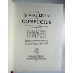 Les quatre livres de Confucius (La grande étude, L'invariable milieu, Les entretiens, Le Meng tzeu)