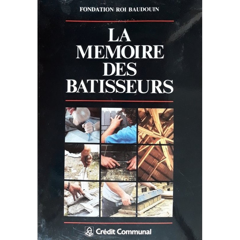 François Narmon - La mémoire des batisseurs