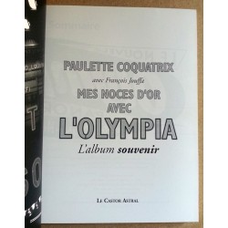 Paulette Coquatrix et François Jouffa - Mes noces d'or avec l'Olympia, l'album souvenir