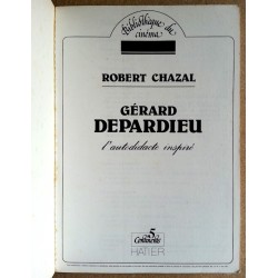Robert Chazal - Gérard Depardieu, l'autodidacte inspiré