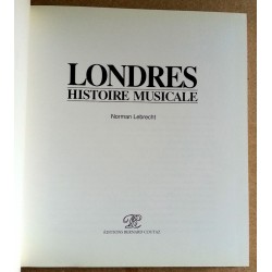 Norman Lebrecht - Londres, histoire musicale